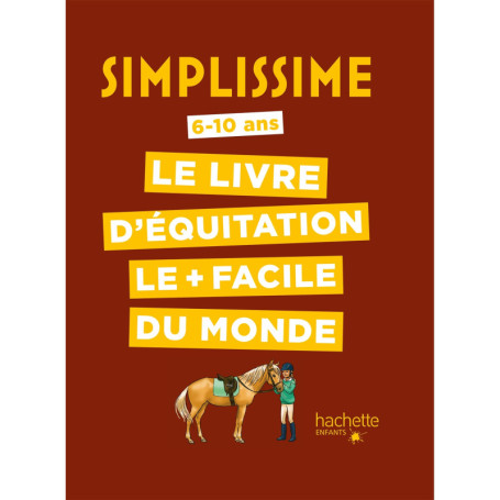 Simplissime - Le livre d'équitation le + facile du monde