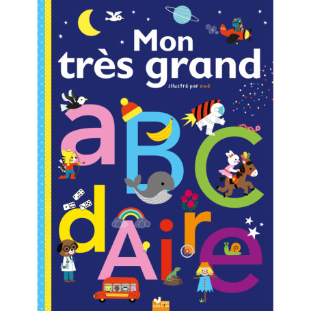 Mon très grand ABCdaire