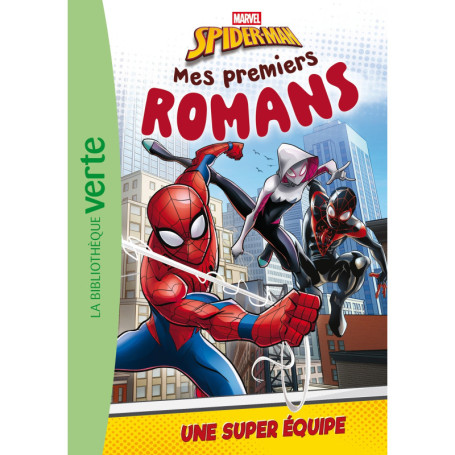 Mes premiers romans Spider-Man 04 - Une super équipe