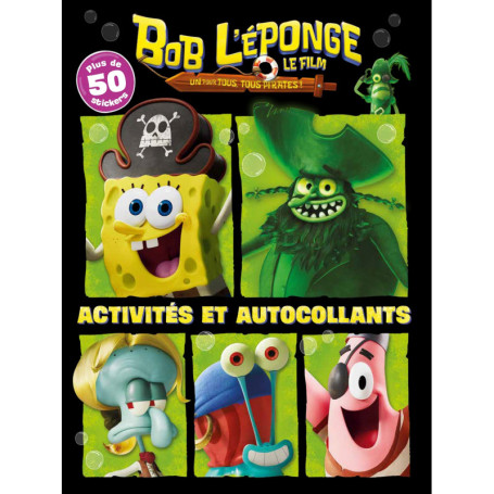Bob l'éponge - Un pour tous, tous pirates ! - Activités et autocollants