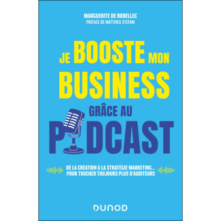 Je booste mon business grâce au podcast