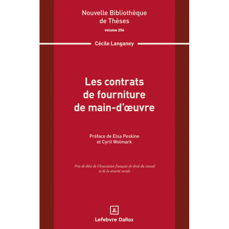 Les contrats de fourniture de main-d'oeuvre. Volume 256