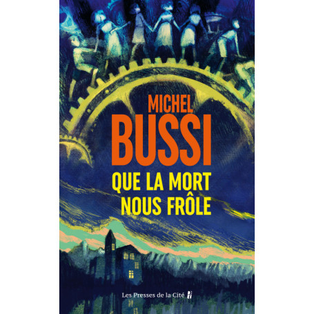 Que la mort nous frôle