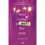 This Song Is (Not) For You