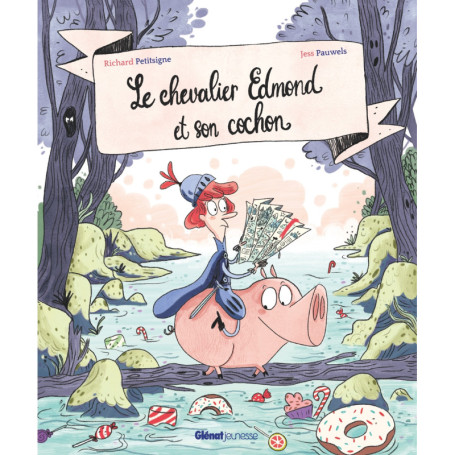 Le chevalier Edmond et son cochon