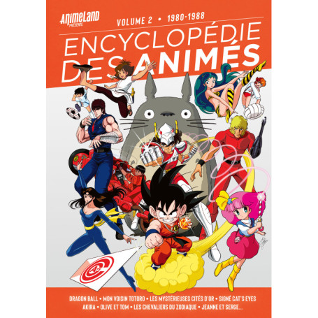 Encyclopédie des Animés 2 de 1980 à 1988