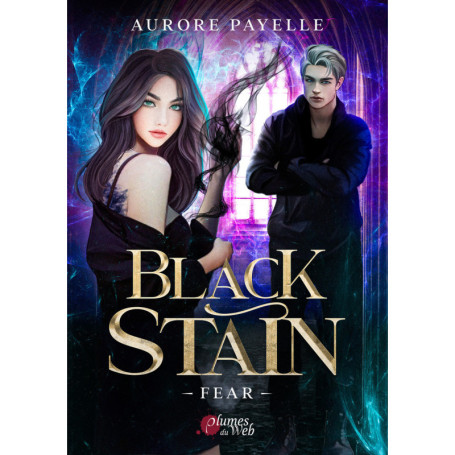 Black Stain - Tome 01 Fear