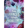 Faux fiancés vrais problèmes