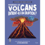 Les réponses à mes grandes questions - pourquoi les volcans entrent-ils en éruption ?