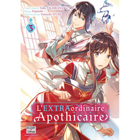 L'EXTRAordinaire Apothicaire T03