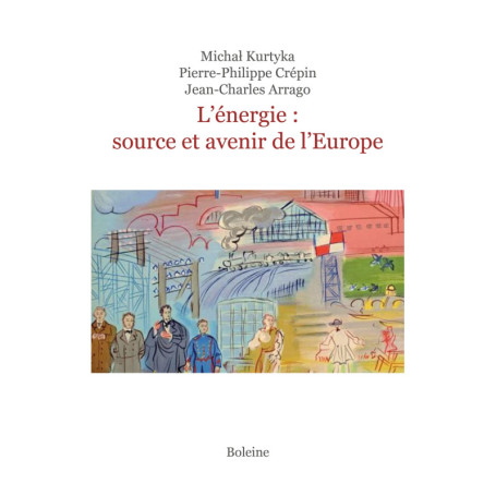 L'énergie, source et avenir de l'Europe
