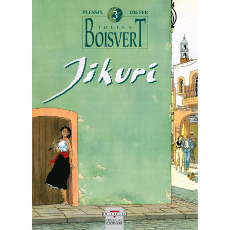 Julien Boisvert T03 - Jikuri