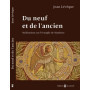 Du neuf et de l'ancien