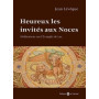 Heureux les invités aux Noces