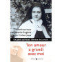 Ton amour a grandi avec moi