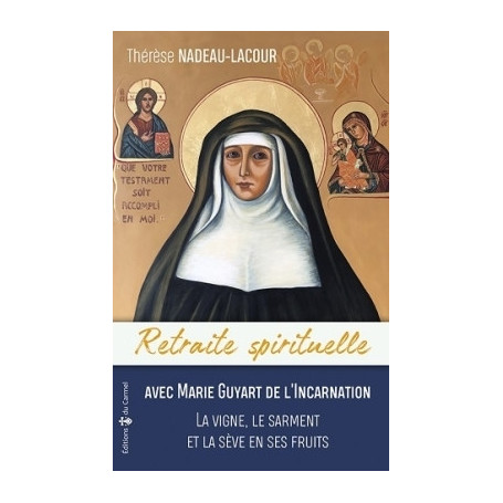 Avec Marie Guyart de l'Incarnation