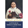 La petite voie de Thérèse de l'Enfant-Jésus