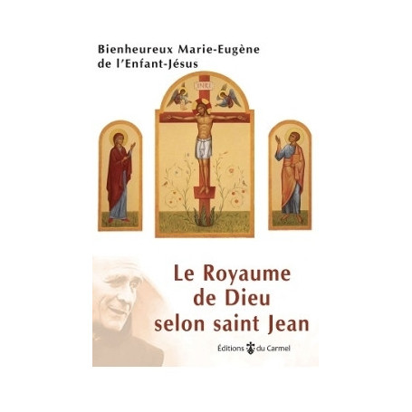 Le Royaume de Dieu selon saint Jean