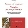 Tu as du prix à mes yeux - Marche en ma présence