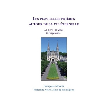 Les plus belles prières autour de la vie éternelle