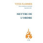 Mettre de l'ordre