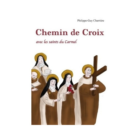 Chemin de Croix avec les Saints du Carmel
