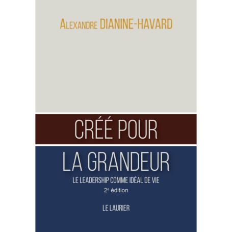 Créé pour la grandeur