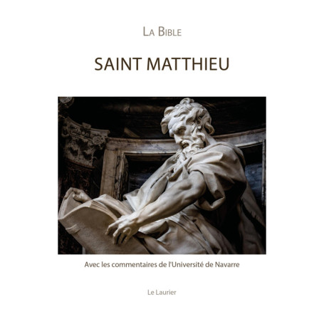Evangile selon saint Matthieu - Avec les commentaires de l'université de Navarre