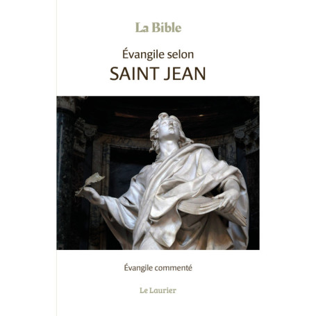 Evangile selon saint Jean - Evangile commenté