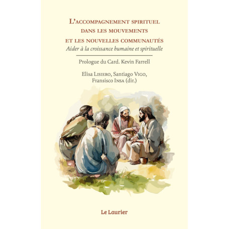 L'accompagnement spirituel dans les mouvements et les nouvelles communautés