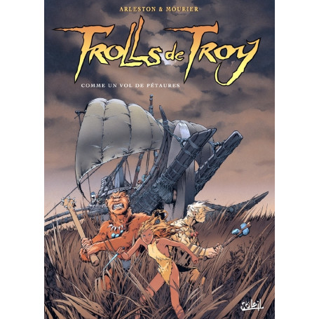 Trolls de Troy T03 - Comme un vol de Pétaures
