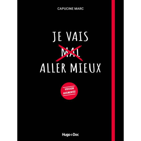 Je vais aller mieux - version augmentée