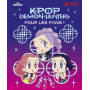 KPop Demon Hunters Pour les fans! Livre d'histoire illustré officiel - Édition officielle en français