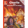 Charlie and the Great Fire of London (Nouvelle édition)