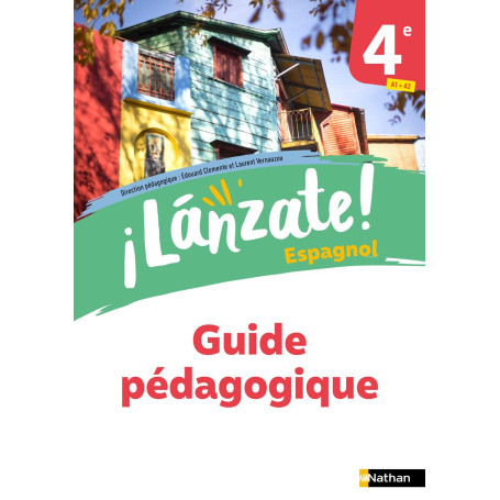 ¡Lanzáte! 4e - Guide Pédagogique - 2023
