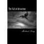 The Fall of Attraction: Abraham and his demons