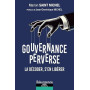 Gouvernance perverse - La décoder, s'en libérer