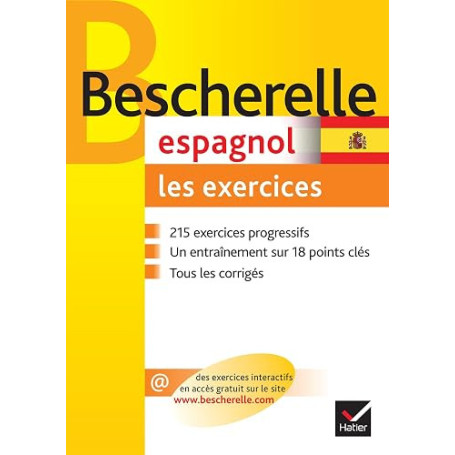 Bescherelle - Espagnol: les exercices: exercices de grammaire espagnole
