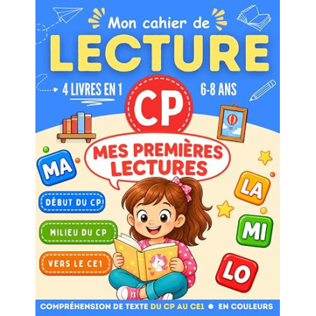 Mon cahier de LECTURE CP: 35 histoires courtes · Premières lectures pour apprendre à lire · Compréhension de texte du CP au CE1