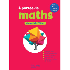 Le Nouvel A portée de maths CM1 - Livre élève - Edition 2026